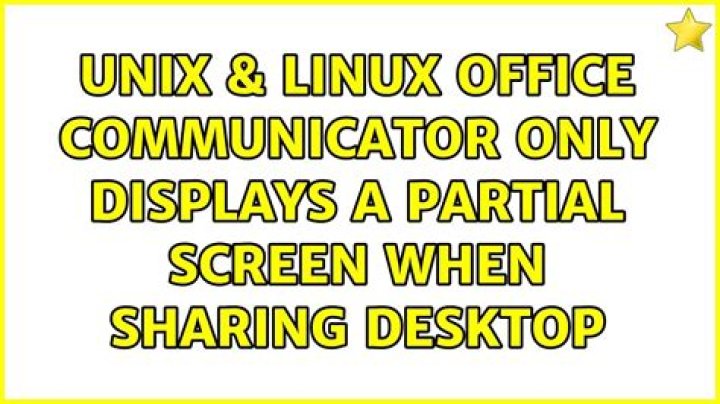 Office Communicator only displays a partial screen when sharing desktop