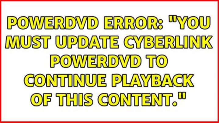 PowerDVD Error: 