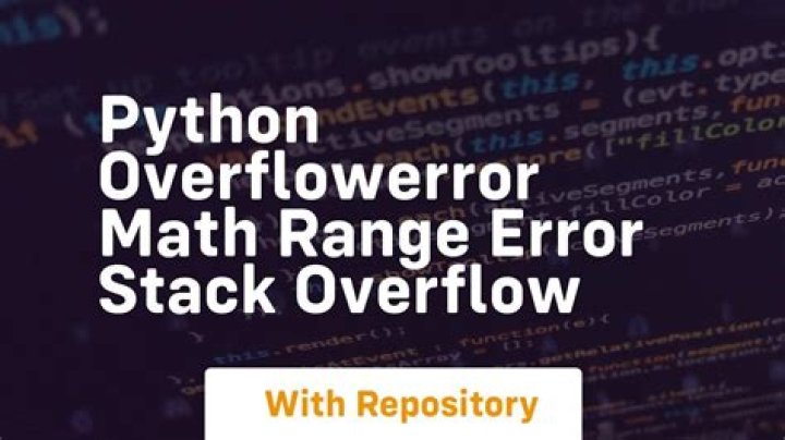 Python: OverflowError: math range error