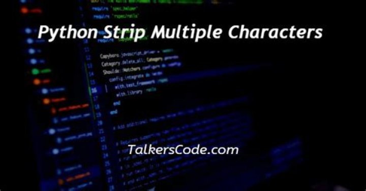 Python strip() multiple characters?