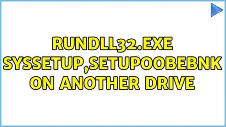 rundll32.exe syssetup,SetupOobeBnk on another drive