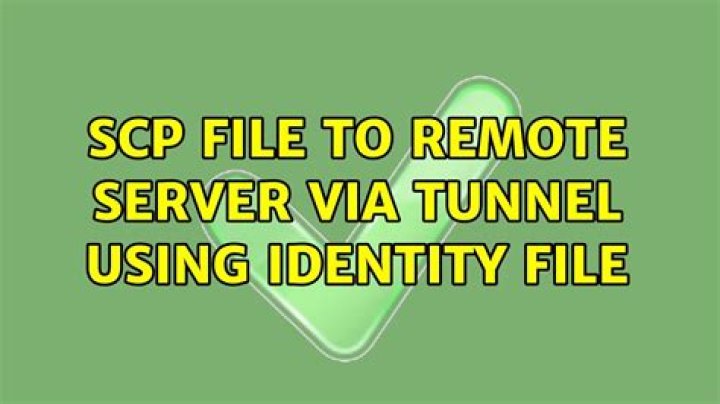scp file to remote server via tunnel using identity file