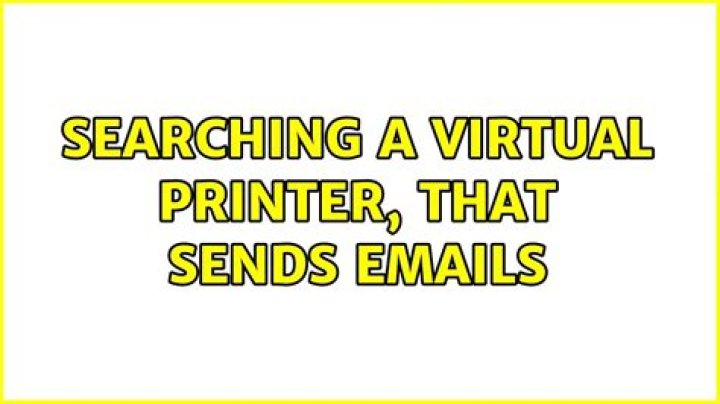 Searching a virtual printer, that sends emails [closed]