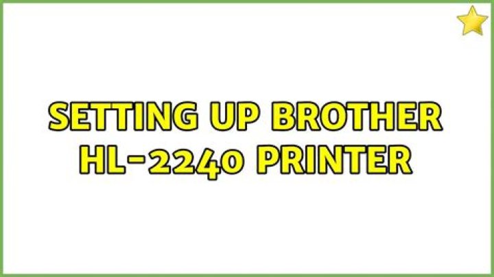 Setting up Brother HL-2240 printer