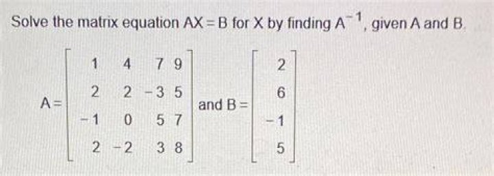 Solving $Ax=b$ when $x$ and $b$ are given.
