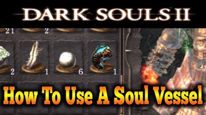 Soul Vessel in Dark Souls 2