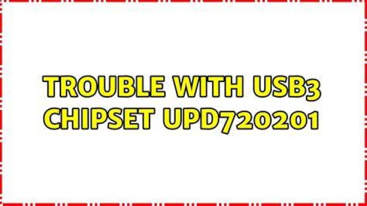Trouble with USB3 chipset uPD720201