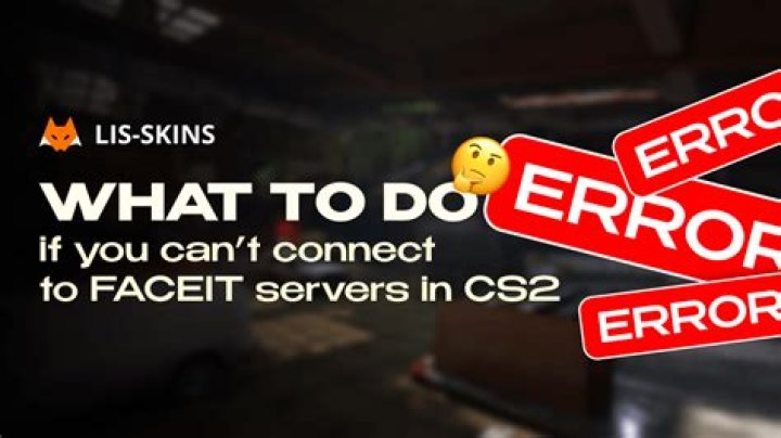 Unable to connect to FACEIT CS:GO servers.No AV,no firewall,good network connection