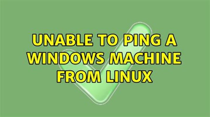 Unable to ping a Windows machine from Linux