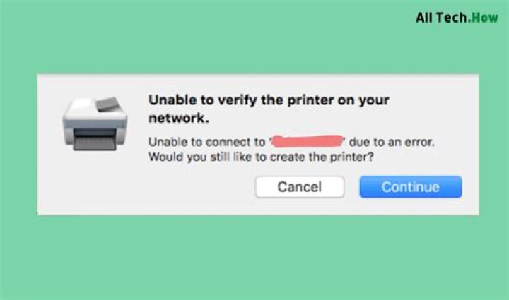 unable to verify the printer on your network.