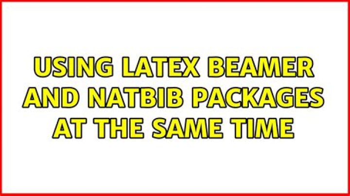 Using Latex beamer and natbib packages at the same time