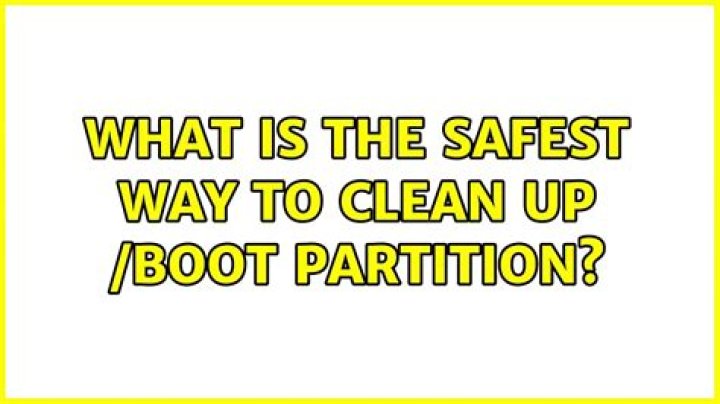 What is the safest way to clean up /boot partition?