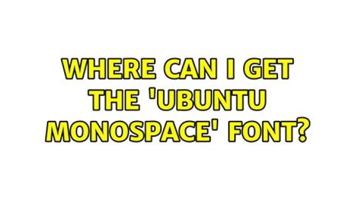 Where can I get the 'Ubuntu Monospace' font?