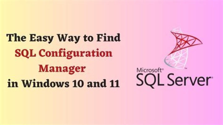 Where is SQL Configuration Manager in Windows 10?