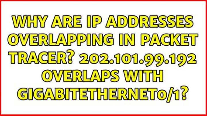 why are ip addresses overlapping in packet tracer? 202.101.99.192 overlaps with GigabitEthernet0/1