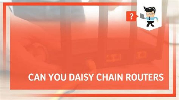 Will daisy chaining routers cause issues?