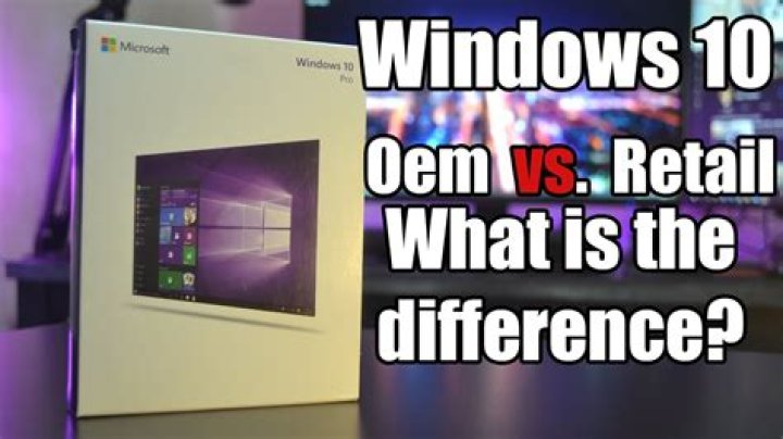 Windows 10 Professional OEM vs Retail