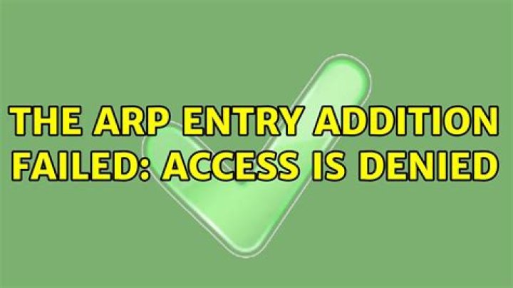 Windows 7: The ARP entry addition failed: Access is denied