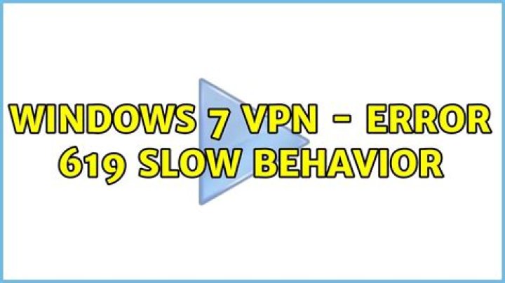 Windows 7 VPN Error 619