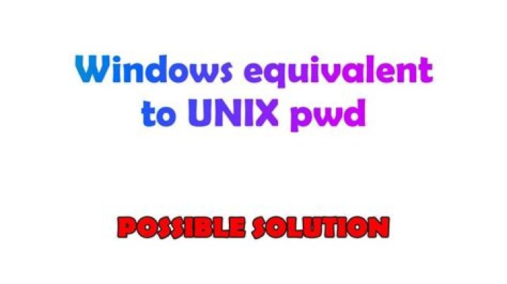 Windows equivalent to UNIX pwd