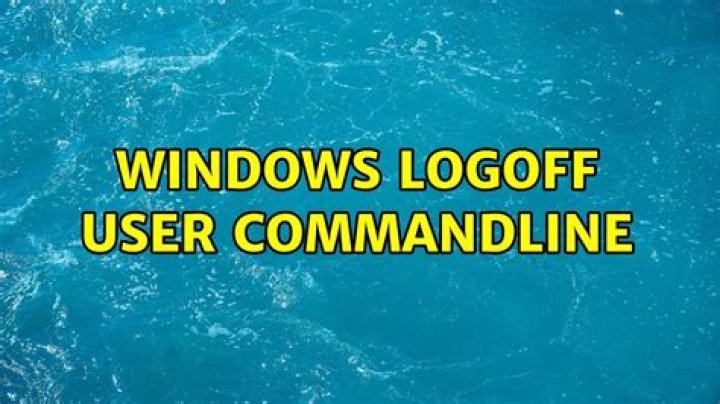 Windows logoff user commandline
