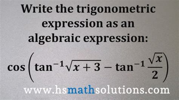 Write the trigonometric expression as an algebraic expression
