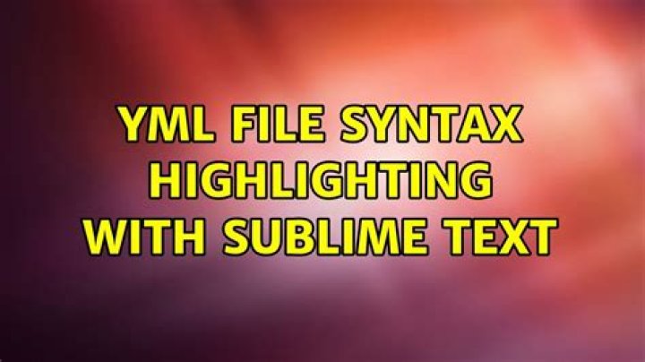 yml file syntax highlighting with Sublime Text